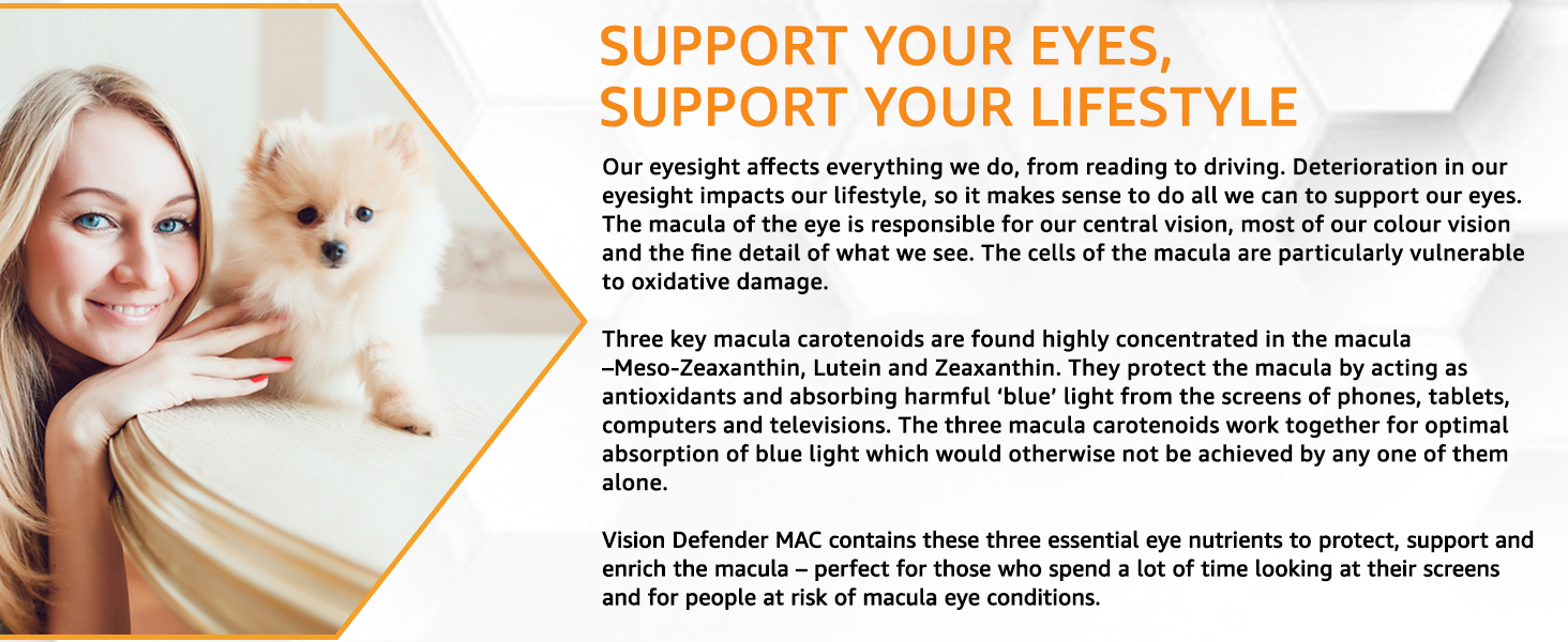 Protects the macula – the key to central vision, color perception, and fine detail.